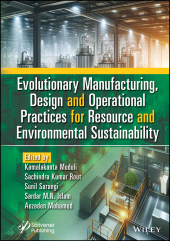 E-book, Evolutionary Manufacturing, Design and Operational Practices for Resource and Environmental Sustainability, Scrivener Publishing