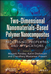 E-book, Two-Dimensional Nanomaterials Based Polymer Nanocomposites : Processing, Properties and Applications, Scrivener Publishing