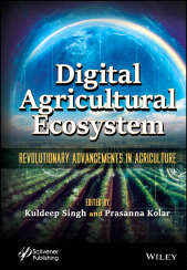 eBook, Digital Agricultural Ecosystem : Revolutionary Advancements in Agriculture, Scrivener Publishing