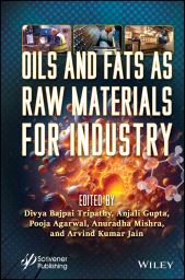E-book, Oils and Fats as Raw Materials for Industry, Scrivener Publishing