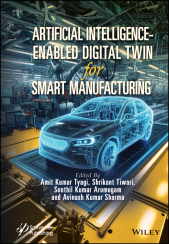 eBook, Artificial Intelligence-Enabled Digital Twin for Smart Manufacturing, Scrivener Publishing