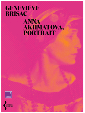 E-book, Anna Akhmatova, portrait, Brisac, Geneviève, Éditions Seghers