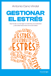 E-book, Gestionar el estrés : Aprende a manejar el estrés, la ansiedad y las alteraciones emocionales, Shackleton Books