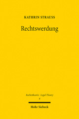 E-book, Rechtswerdung : Der Produktionsprozess von Normen und Institutionen des Rechts unter Einbeziehung geistesphilosophischer, handlungstheoretischer und sozialontologischer Erkenntnisse, Mohr Siebeck