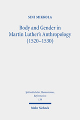 eBook, Body and Gender in Martin Luther's Anthropology (1520-1530), Mohr Siebeck