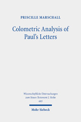 eBook, Colometric Analysis of Paul's Letters : Methodological Foundations and Application to 2 Corinthians 10-13, Mohr Siebeck