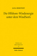 eBook, Die Offshore-Windenergie unter dem WindSeeG : Struktur und Perspektiven des zentralen Modells, Mohr Siebeck