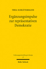 E-book, Ergänzungsimpulse zur repräsentativen Demokratie : Ein deutsch-französischer Verfassungsvergleich, Schlütermann, Thea, Mohr Siebeck