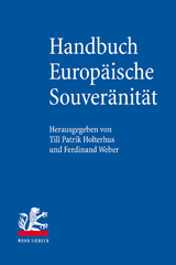 eBook, Handbuch Europäische Souveränität : Zur inneren und äußeren Selbstbehauptung der Europäischen Union, Mohr Siebeck