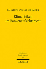 E-book, Klimarisiken im Bankenaufsichtsrecht, Schemmer, Elisabeth Larissa, Mohr Siebeck