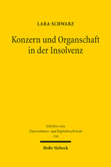 eBook, Konzern und Organschaft in der Insolvenz : Zu den Auswirkungen der Insolvenz auf den Fortbestand von Aktienkonzern und Organschaft, Mohr Siebeck