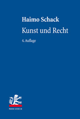 eBook, Kunst und Recht : Bildende Kunst, Architektur, Design und Fotografie im deutschen und internationalen Recht, Mohr Siebeck