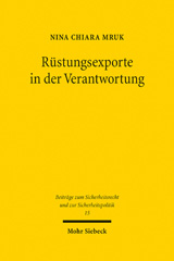 eBook, Rüstungsexporte in der Verantwortung : Gerichtliche und parlamentarische Kontrolle, Mohr Siebeck
