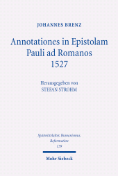 E-book, Annotationes in Epistolam Pauli ad Romanos 1527, Mohr Siebeck