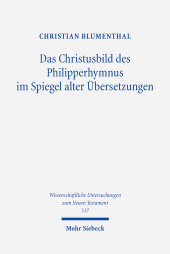 E-book, Das Christusbild des Philipperhymnus im Spiegel alter Übersetzungen, Mohr Siebeck