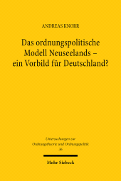 eBook, Das ordnungspolitische Modell Neuseelands - ein Vorbild für Deutschland?, Mohr Siebeck