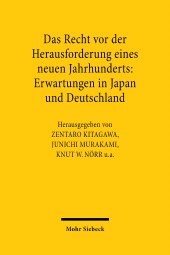 E-book, Das Recht vor der Herausforderung eines neuen Jahrhunderts : Erwartungen in Japan und Deutschland : Deutsch-japanisches Symposium in Tübingen vom 25. bis 27. Juli 1996, Mohr Siebeck