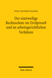 E-book, Der einstweilige Rechtsschutz im Zivilprozeß und im arbeitsgerichtlichen Verfahren, Mohr Siebeck