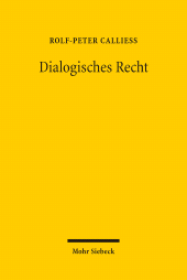 E-book, Dialogisches Recht : Beiträge zur Rechtstheorie und zu den Grundlagen des Strafrechts im demokratischen und sozialen Rechtsstaat, Mohr Siebeck