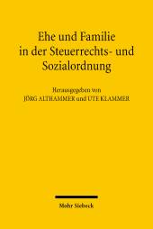 E-book, Ehe und Familie in der Steuerrechts- und Sozialordnung, Mohr Siebeck