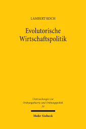 E-book, Evolutorische Wirtschaftspolitik : Eine elementare Analyse mit entwicklungspolitischen Beispielen, Mohr Siebeck