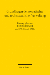 E-book, Grundfragen demokratischer und rechtsstaatlicher Verwaltung : 1. Deutsch-Japanisches Verwaltungsrechtskolloquium, Mohr Siebeck