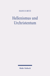 eBook, Hellenismus und Urchristentum : Gesammelte Aufsätze I, Mohr Siebeck