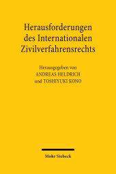 E-book, Herausforderungen des Internationalen Zivilverfahrensrechts : Japanisch-deutsch-schweizerisches Symposium über aktuelle Fragen des Internationalen Zivilverfahrensrechts im Verhältnis zu den USA, Mohr Siebeck