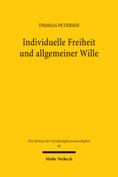 E-book, Individuelle Freiheit und allgemeiner Wille : Buchanans politische Ökonomie und die politische Philosophie, Mohr Siebeck