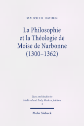 E-book, La Philosophie et la Théologie de Moise de Narbonne (1300-1362), Mohr Siebeck