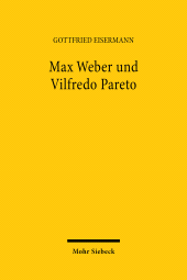 E-book, Max Weber und Vilfredo Pareto : Dialog und Konfrontation, Mohr Siebeck