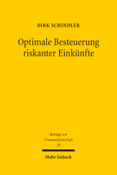 eBook, Optimale Besteuerung riskanter Einkünfte : Das Konzept der 'Triple Income Tax', Schindler, Dirk, Mohr Siebeck