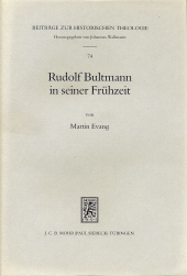 eBook, Rudolf Bultmann in seiner Frühzeit, Mohr Siebeck