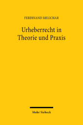 E-book, Urheberrecht in Theorie und Praxis : Beiträge zum Urheberrecht 1975-1998, Mohr Siebeck