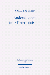 eBook, Anderskönnen trotz Determinismus, Mohr Siebeck