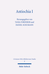 E-book, Antiochia I : Frühchristliche und diasporajüdische Identitätsbildung im Ausstrahlungsbereich einer antiken Großstadt, Mohr Siebeck