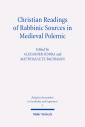 E-book, Christian Readings of Rabbinic Sources in Medieval Polemic, Mohr Siebeck
