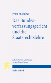 E-book, Das Bundesverfassungsgericht und die Staatsrechtslehre : Schönburger Gespräche zu Recht und Staat, Mohr Siebeck
