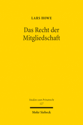 E-book, Das Recht der Mitgliedschaft : Eine Neubetrachtung vor dem Hintergrund der Relativität der Rechtsbegriffe, Mohr Siebeck