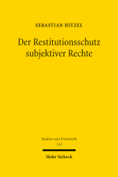 E-book, Der Restitutionsschutz subjektiver Rechte, Mohr Siebeck