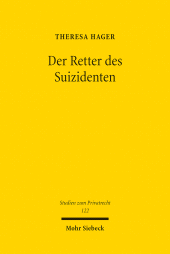 E-book, Der Retter des Suizidenten : Ansprüche zwischen Geschäftsführung ohne Auftrag, Delikt und gesetzlicher Unfallversicherung, Mohr Siebeck