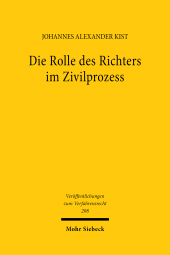 E-book, Die Rolle des Richters im Zivilprozess : Eine rechtsvergleichende Betrachtung ausgehend vom Zustand der Justiz, Mohr Siebeck
