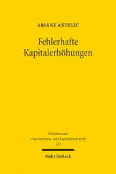 E-book, Fehlerhafte Kapitalerhöhungen : Eine Untersuchung von Mängelrecht, Bestandsschutz und Rechtsfolgen am Beispiel von AG und GmbH, Mohr Siebeck