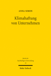 eBook, Klimahaftung von Unternehmen : Carbon Majors im Fokus des deutschen Haftungsrechts, Mohr Siebeck