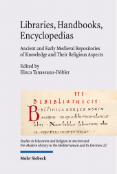 E-book, Libraries, Handbooks, Encyclopedias : Ancient and Early Medieval Repositories of Knowledge and Their Religious Aspects, Mohr Siebeck