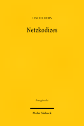 eBook, Netzkodizes : Regulierung durch europäisches Tertiärrecht, Mohr Siebeck