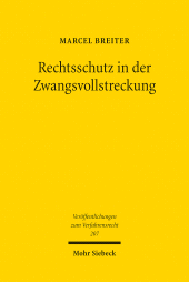 eBook, Rechtsschutz in der Zwangsvollstreckung : Entwurf einer Reform, Mohr Siebeck