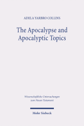 E-book, The Apocalypse and Apocalyptic Topics : Collected Essays II, Mohr Siebeck