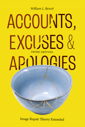 E-book, Accounts, Excuses, and Apologies : Image Repair Theory Extended, SUNY Press - State University of New York Press
