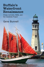 E-book, Buffalo's Waterfront Renaissance : Citizen Activists, NGOs, and the Canalside Project, SUNY Press - State University of New York Press